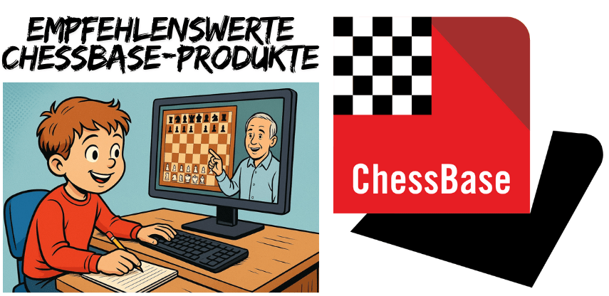 Empfehlenswerte ChessBase-Produkte